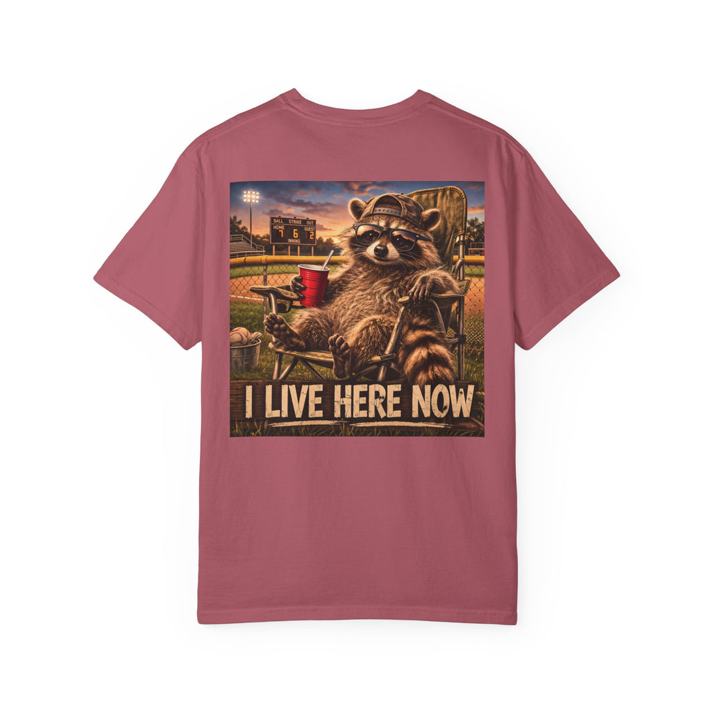 "I live here now" Dad shirt