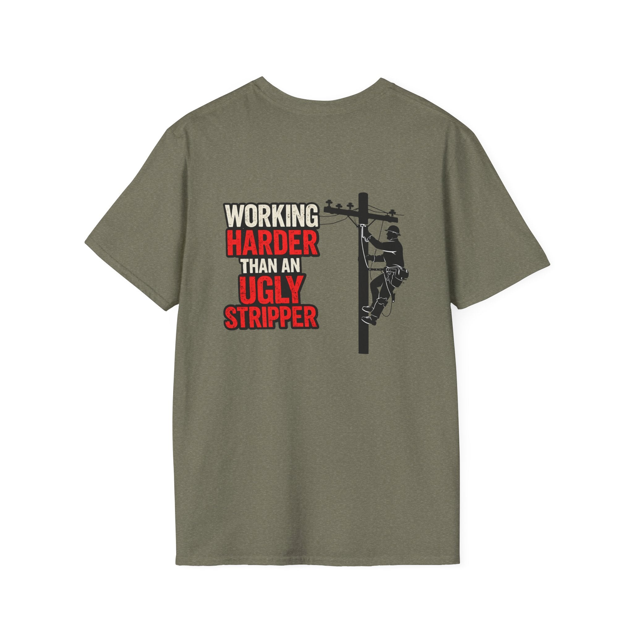Working Harder Than An Ugly Stripper "Lineman"