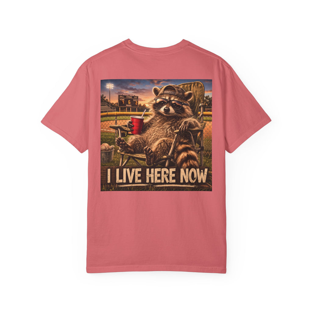 "I live here now" Dad shirt