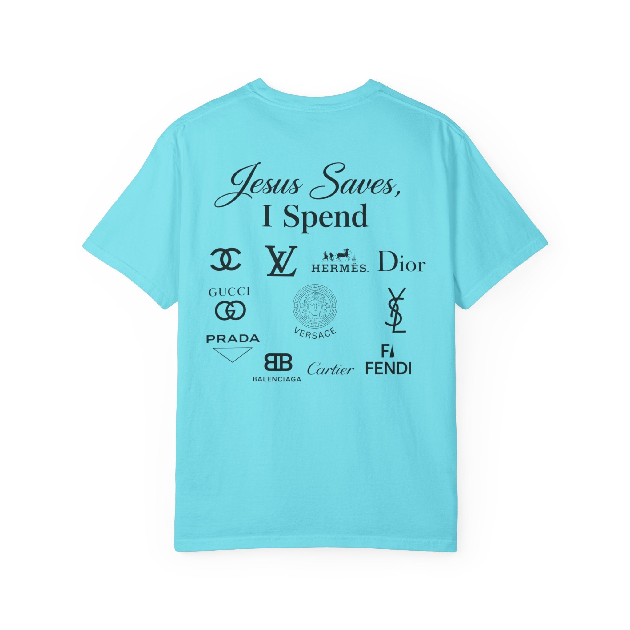 Jesus Saves, I spend (Tee)