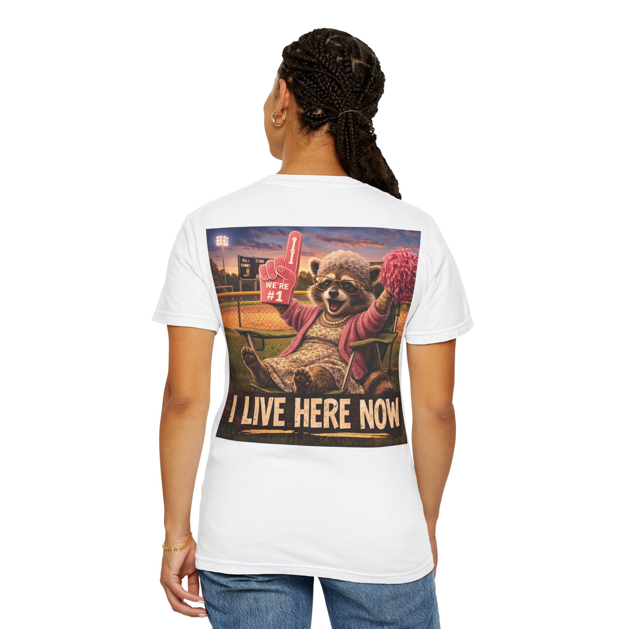 "I live here now" Raccoon Grandma Tee