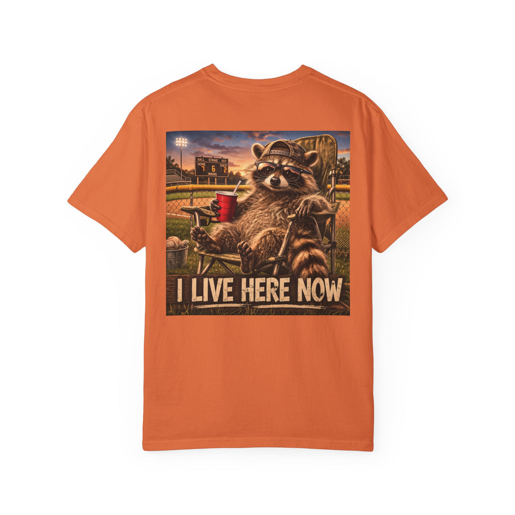 "I live here now" Dad shirt