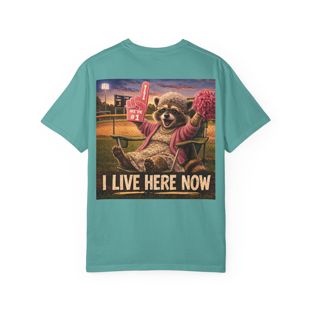 "I live here now" Raccoon Grandma Tee