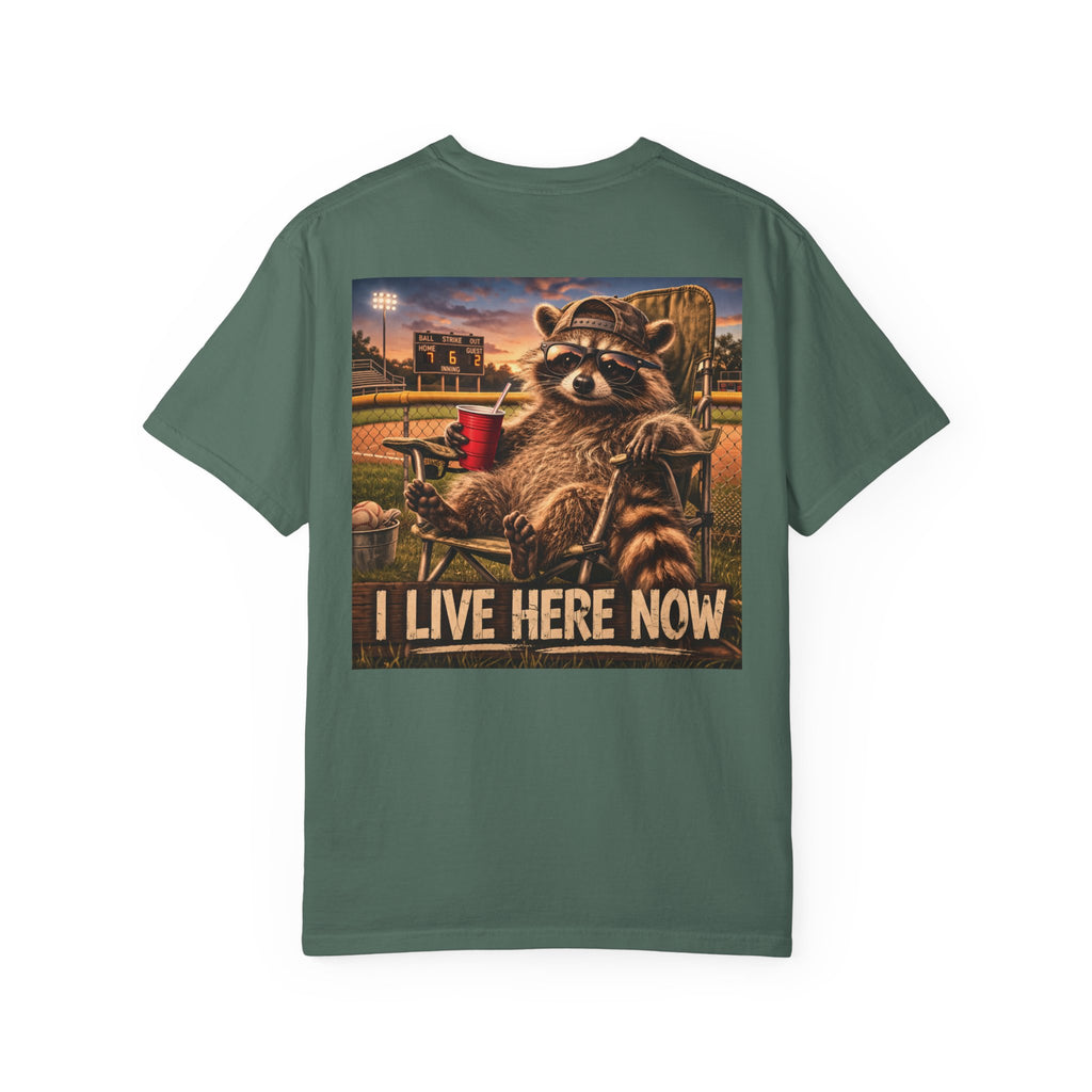 "I live here now" Dad shirt