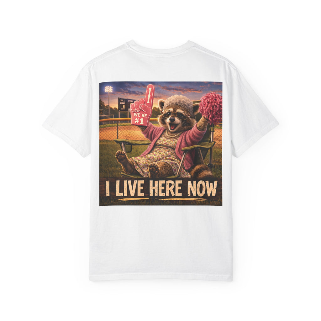 "I live here now" Raccoon Grandma Tee