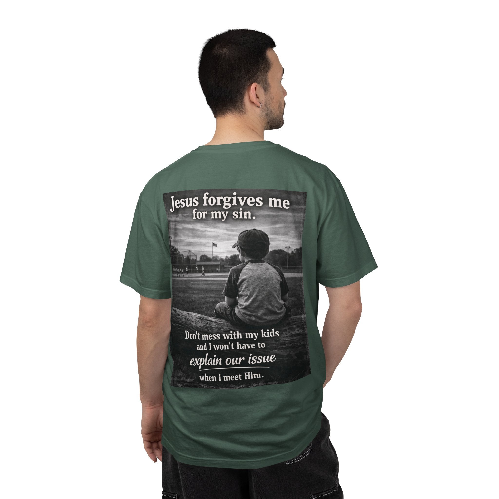 Jesus forgives my sins (don't mess with my kids)