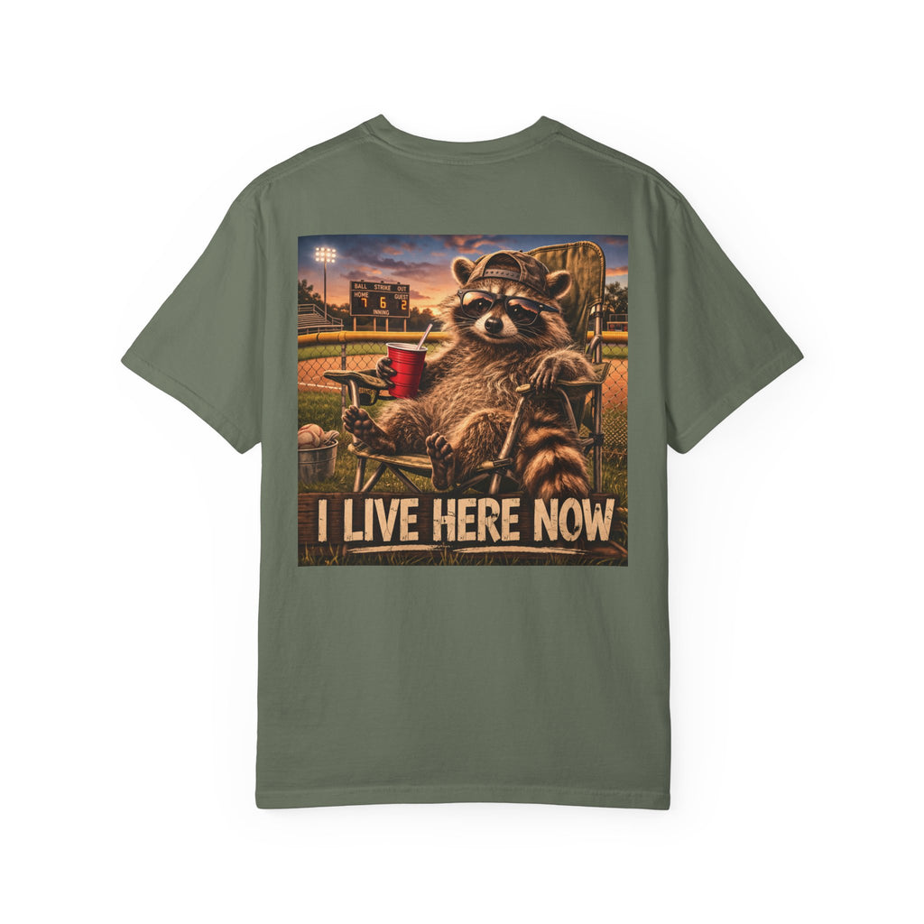 "I live here now" Dad shirt