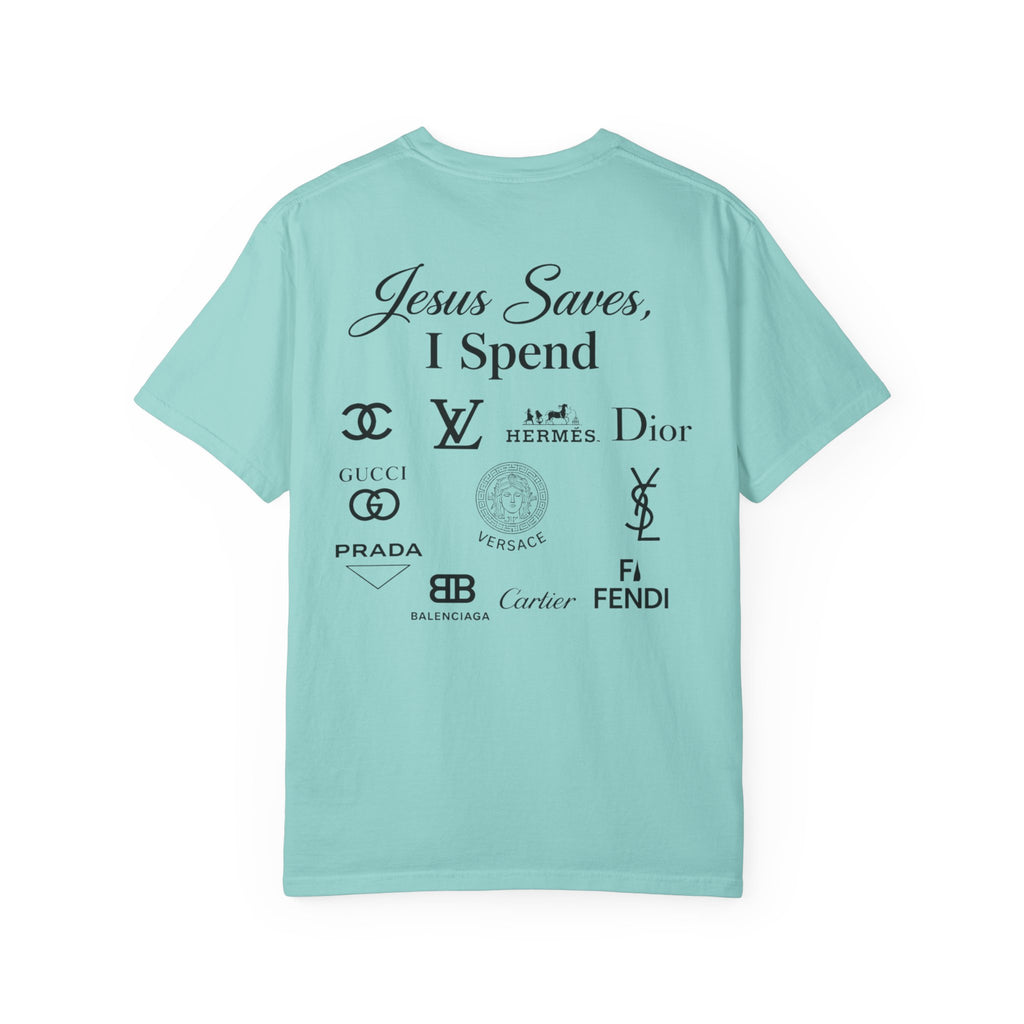 Jesus Saves, I spend (Tee)