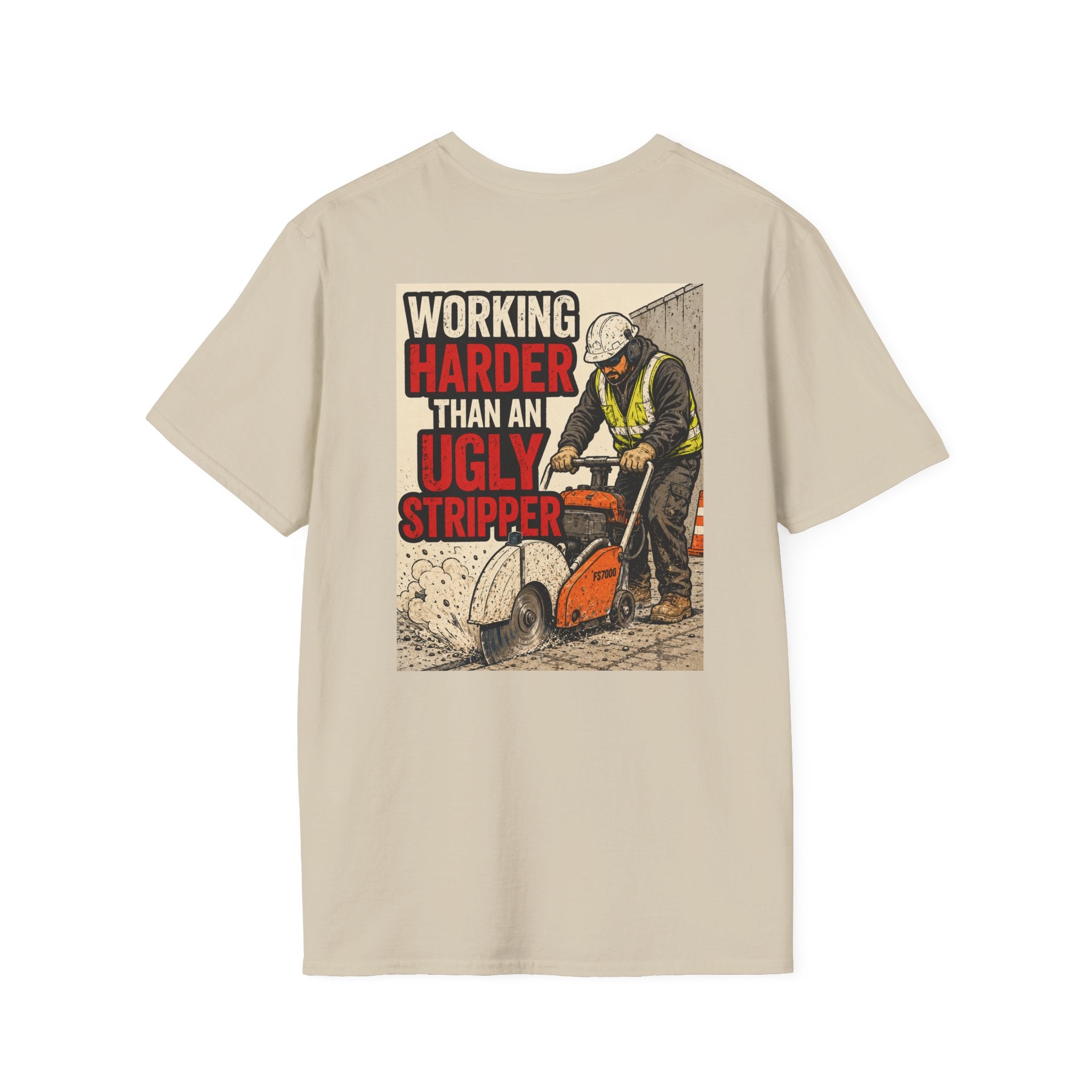 Working Harder Than An Ugly Stripper "Concrete Cutter"