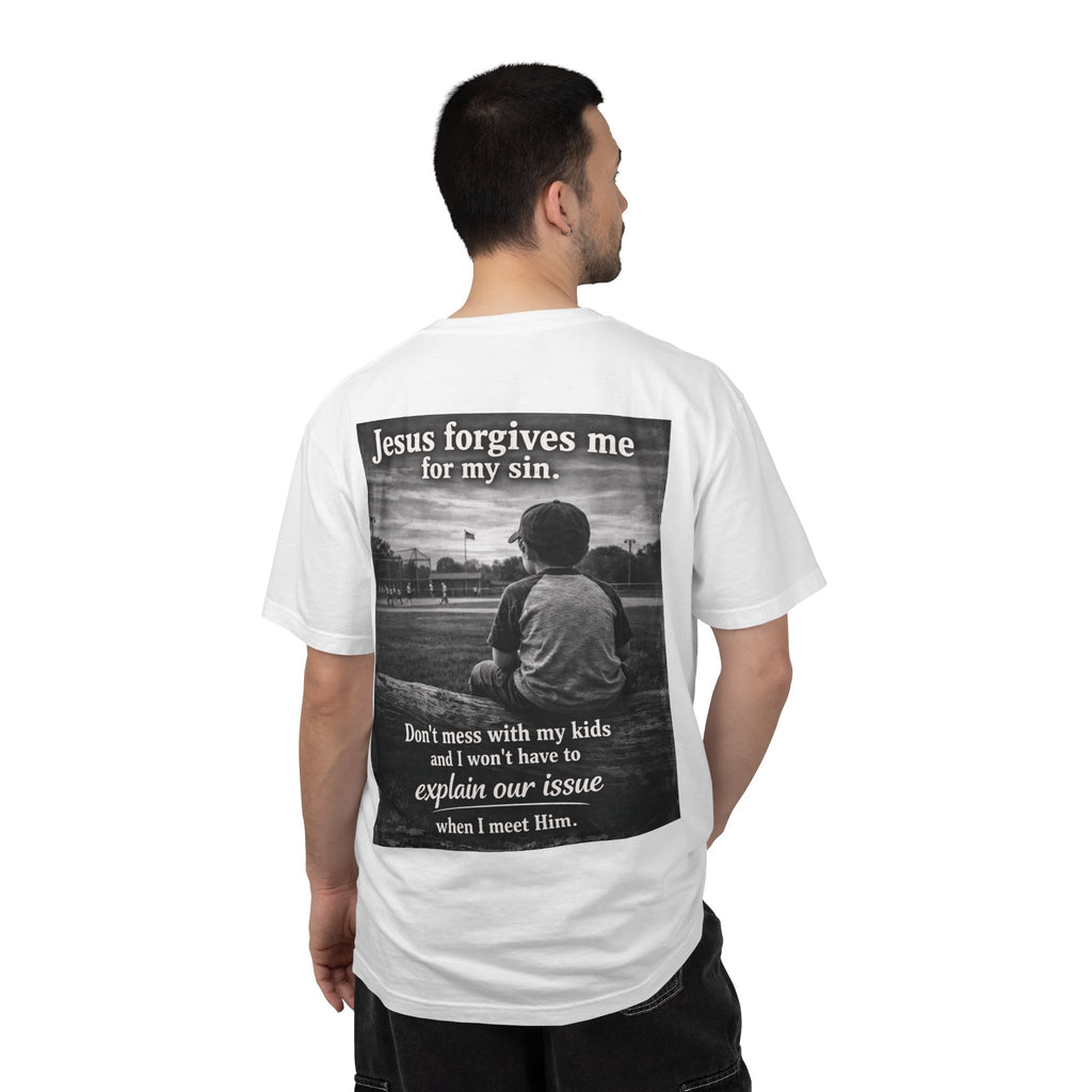Jesus forgives my sins (don't mess with my kids)