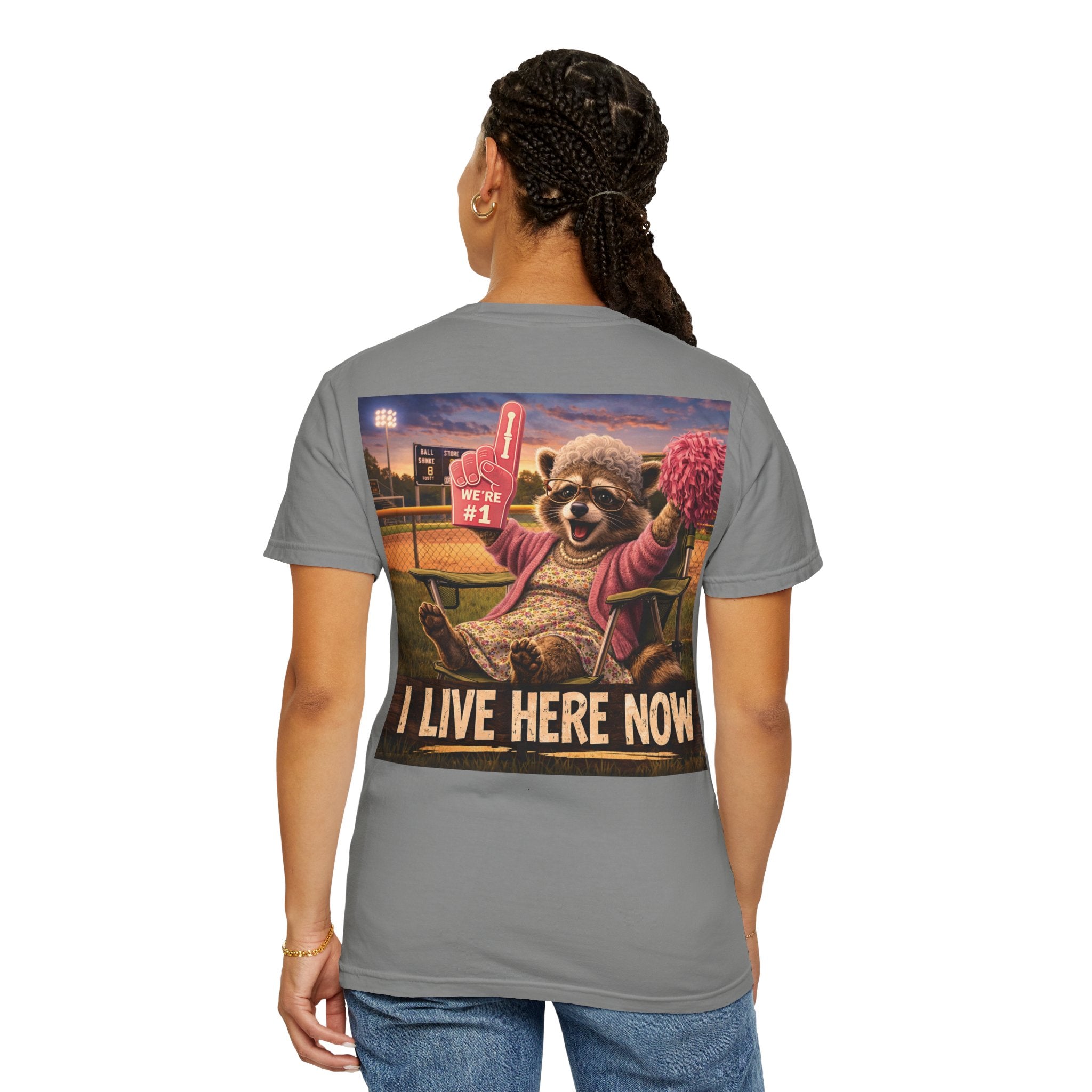 "I live here now" Raccoon Grandma Tee