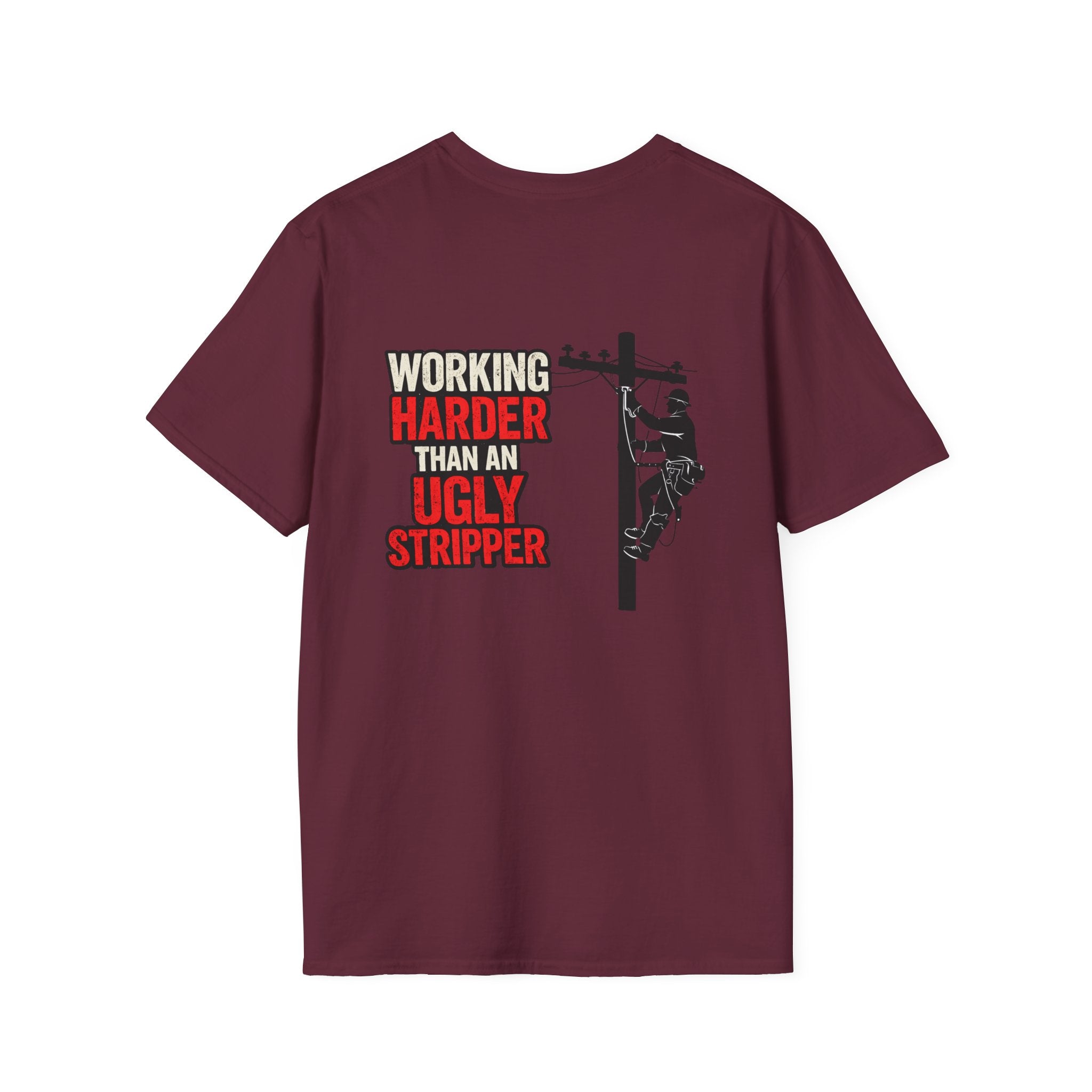 Working Harder Than An Ugly Stripper "Lineman"