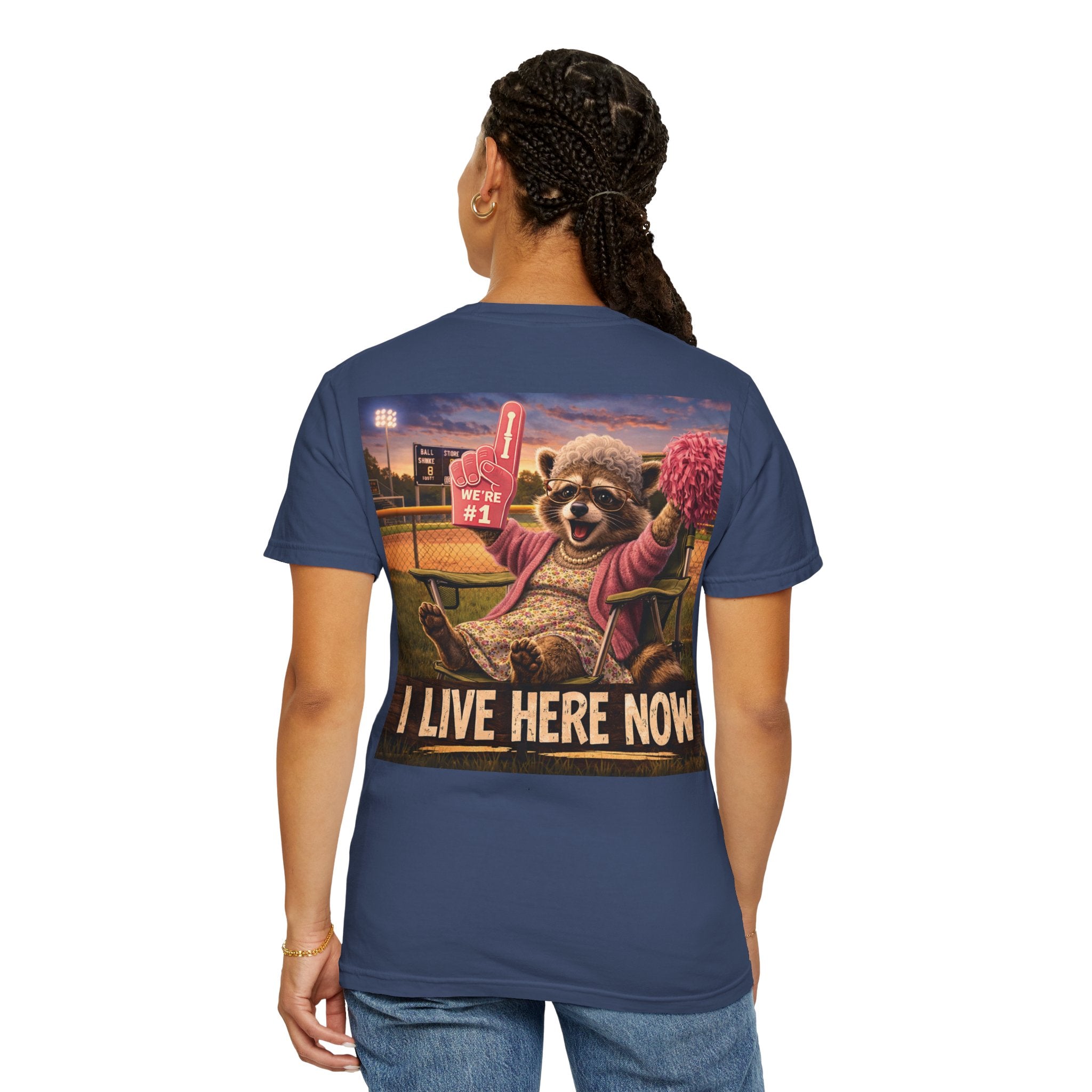 "I live here now" Raccoon Grandma Tee