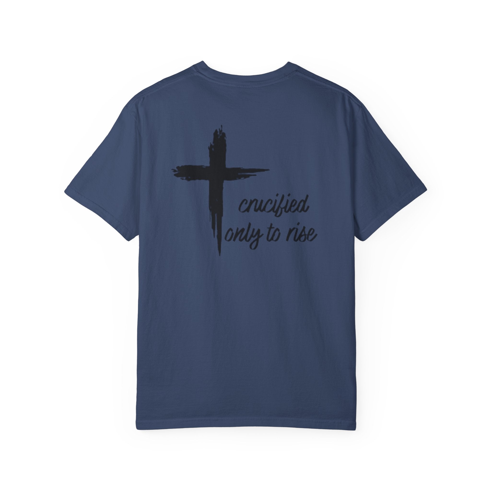 316 Collection "Crucified only to Rise"